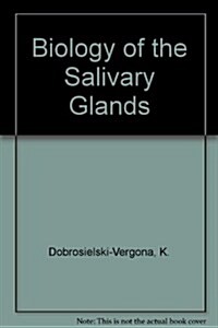 Biology of the Salivary Glands (Hardcover, 1)