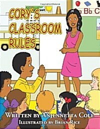 Corys Classroom Rules (Paperback)