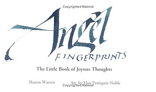 Angel Fingerprints: The Little Book of Joyous Thoughts (Paperback, 1)
