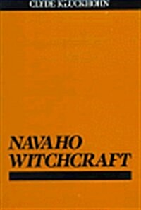 Navaho Witchcraft (Paperback)