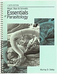 Meyer, Olsen & Schmidts Essentials of Parasitology (Spiral-bound, 6)