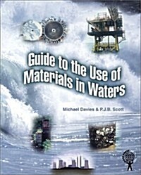 Guide to the Use of Materials in Waters (Paperback, illustrated edition)