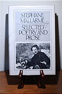 Mallarme Selected Poetry and Prose (Hardcover, 1st)