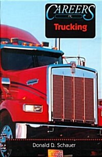 Careers in Trucking (Career Resource Library) (Library Binding, Revised)