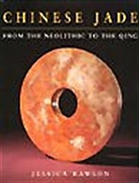 Chinese Jade from the Neolithic to the Qing (Paperback)