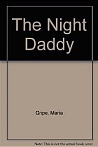 The Night Daddy (Library Binding)