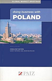 Doing Business with Poland (Global Market Briefings Series) (Hardcover, 4th)