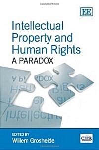 Intellectual Property and Human Rights : A Paradox (Hardcover)