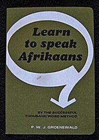 Learn to Speak Afrikaans: A Method Based on 1000 Words (Paperback, 6th)