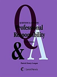 Questions & Answers: Professional Responsibility (Paperback, Third)