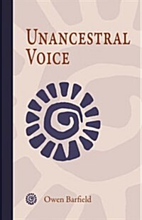 Unancestral Voice (Paperback)