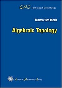 Algebraic Topology (EMS Textbooks in Mathematics) (Hardcover)