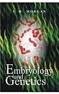 Embryology And Genetics (Hardcover)