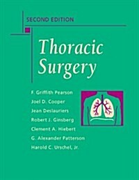 Thoracic Surgery, 2e (Hardcover, 2)