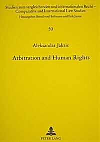 Arbitration and Human Rights (Paperback)