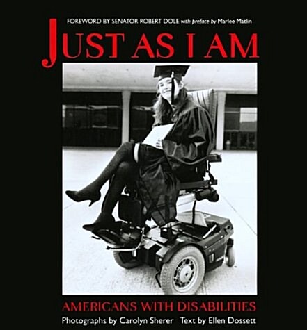 Just As I Am: Americans with Disabilities (Hardcover)