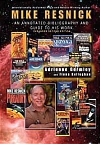 Mike Resnick: An Annotated Bibliography and Guide to His Work, 2nd Ed. (Paperback)