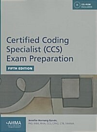 Certified Coding Specialist (CCS) Exam Preparation [With CDROM] (Paperback, 5)