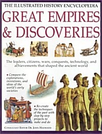 Great Empires & Their Discoveries (Illustrated History Encyclopedia) (Paperback)