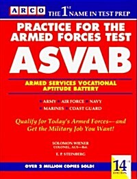 Practice for the Armed Forces Test: Asvab/Armed Services Vocational Aptitude Battery (14th ed) (Paperback, 14th)