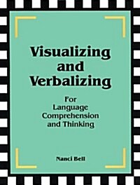 Visualizing and Verbalizing for Language Comprehension and Thinking: For Language Comprehension and Thinking (Paperback, Revised)