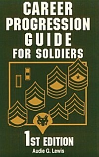 Career Progression Gd Soldiers (Career Progression Guide for Soldiers) (Paperback, 1st)