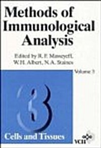 Cells and Tissues, Volume 3, Methods of Immunological Analysis (Hardcover, Volume 3)