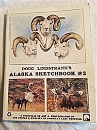 Doug Lindstrands Alaska Sketchbook, No 2 (Paperback, First U.S. Edition)