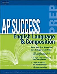 AP Success: Eng. Language & Comp 3e (Petersons Master the AP English Language & Composition) (Paperback, Original)