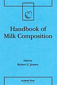 Handbook of Milk Composition (Food Science and Technology) (Hardcover)