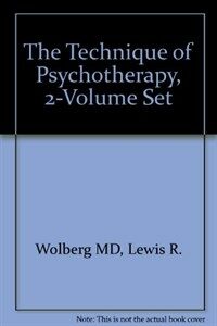 The technique of psychotherapy 4th ed