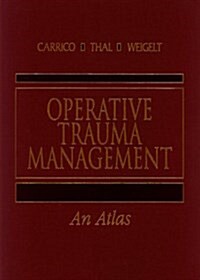 [중고] Operative Trauma Management: An Atlas (Hardcover)