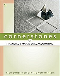 Bundle: Cornerstones of Financial and Managerial Accounting, 2nd + CengageNOW Printed Access Card (Loose Leaf, 2)