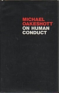 On Human Conduct (Hardcover, First Edition)