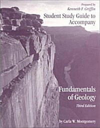 Student Study Guide To Accompany Fundamentals Of Geology (Paperback, 3rd)