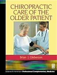 Chiropractic Care of the Older Patient (Hardcover)