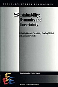 Sustainability: Dynamics and Uncertainty (Hardcover)