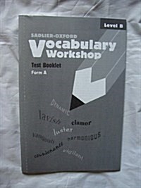 Vocabulary Workshop Test Booklets: Level B, Form A (Paperback, Ppk Bklt)