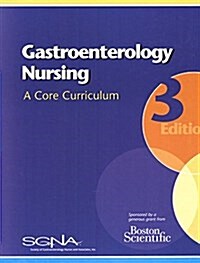 Gastroenterology Nursing: A Core Curriculum (Hardcover, 3)