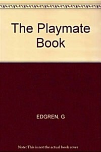 The Playmate Book (Paperback)
