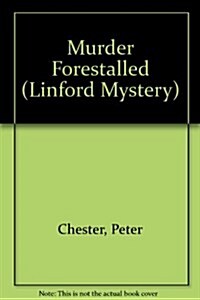 Murder Forestalled (LIN) (Linford Mystery) (Paperback)