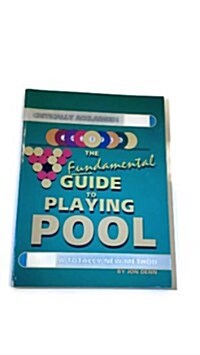 The Fundamental Guide to Playing Pool (Paperback, 0)