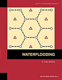 Waterflooding: Textbook 3 (Paperback)