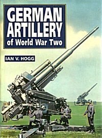 German Artillery of World War Two (Hardcover)