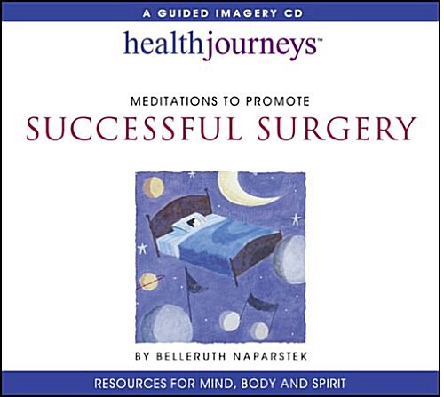 A Meditation to Promote Successful Surgery (Audio CD)