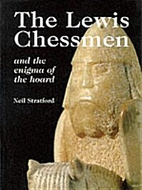 The Lewis Chessmen: The Enigma of the Hoard (Paperback)
