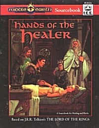 Hands of the Healer (Middle Earth Role Playing/MERP #2026) (Paperback, 0)