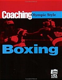Coaching Olympic Style Boxing (Paperback)