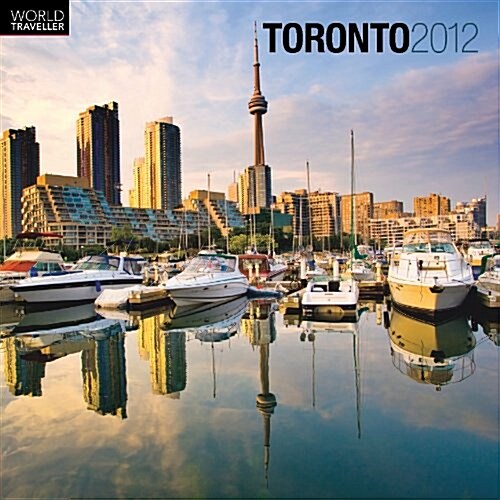 Toronto 2012 Calendar (Calendar, Wal)