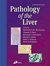 Pathology of the Liver, 4e (Hardcover, 4)